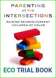Parenting at the Intersections: Raising Neurodivergent Children of Color