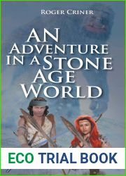 An Adventure in a Stone Age World