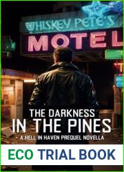 THE DARKNESS IN THE PINES: A HELL IN HAVEN CITY PREQUEL By David Green (Nick Holleran Urban Fantasy Series)