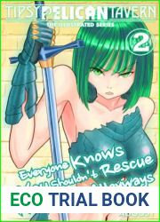 Tipsy Pelican Tavern Vol. 2: Everyone Knows You Shouldn|t Rescue Maidens In Alleyways
