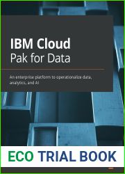 IBM Cloud Pak for Data: An enterprise platform to operationalize data, analytics, and AI