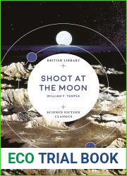 Shoot at the Moon (British Library Science Fiction Classics)