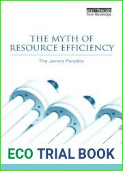 The Myth of Resource Efficiency