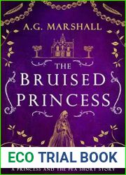 The Bruised Princess (Once Upon a Short Story, #3)
