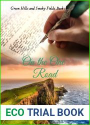 On the One Road (Green Hills and Smoky Fields Book 1)