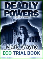 Deadly Powers (Tapped In, #2)