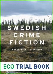 Swedish crime fiction: Novel, film, television