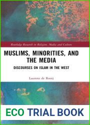 Muslims, Minorities, and the Media (Routledge Research in Religion, Media and Culture)