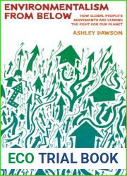 Environmentalism from Below: How Global People|s Movements Are Leading the Fight for Our Planet