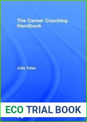 The Career Coaching Handbook