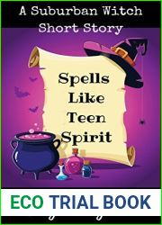 Spells Like Teen Spirit: A Suburban Witches Short Story (Suburban Witch Mysteries)