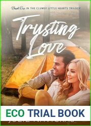 Trusting Love (Clumsy Little Hearts Trilogy Book 1)