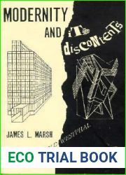 Modernity and its Discontents