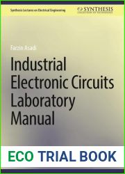 Industrial Electronic Circuits Laboratory Manual (Synthesis Lectures on Electrical Engineering)