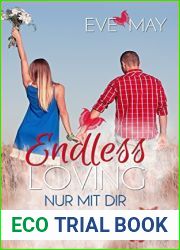 Endless Loving: Nur mit dir (Endless-Reihe 2) (German Edition)