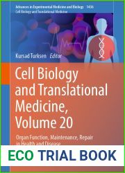 Cell Biology and Translational Medicine, Volume 20: Organ Function, Maintenance, Repair in Health and Disease (Advances in Experimental Medicine and Biology, 1436)