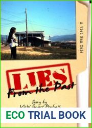 Lies From the Past: A Viet Nam Tale