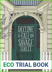 Decline and Fall on Savage Street