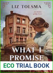 What I Promise You (Echoes of the Past Book 2)