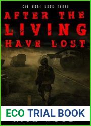 After the Living Have Lost (Cia Rose Book 3)
