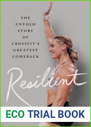 Resilient: The Untold Story of CrossFit|s Greatest Comeback