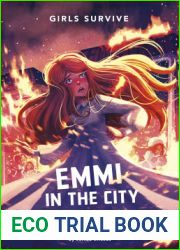 Emmi in the City: A Great Chicago Fire Survival Story (Girls Survive)