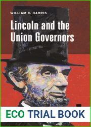Lincoln and the Union Governors (Concise Lincoln Library)