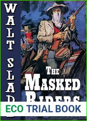 The Masked Riders: A Walt Slade Western
