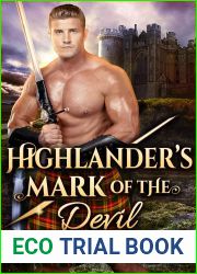 Highlander|s Mark of the Devil: A Steamy Scottish Historical Romance Novel
