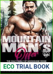 Mountain Man|s Offer: The Diaz Family of Moonshine Ridge (Moonshine Ridge Mountain Men Book 9)