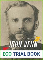 John Venn: A Life in Logic