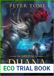The Arrival of Dhana: A LITRPG Apocalypse