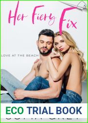 Her Fiery Fix (Love at the Beach Book 4)