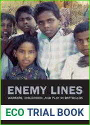 Enemy Lines: Warfare, Childhood, and Play in Batticaloa