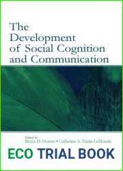 The Development of Social Cognition and Communication