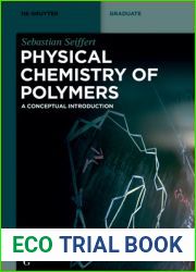 Physical Chemistry of Polymers: A Conceptual Introduction (De Gruyter Textbook)