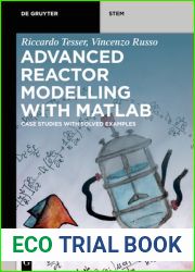 Advanced Reactor Modeling with MATLAB: Case Studies with Solved Examples