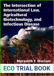 The Intersection of International Law, Agricultural Biotechnology, and Infectious Disease