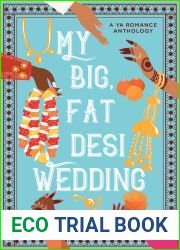 My Big, Fat Desi Wedding (Ya Romance Anthology)