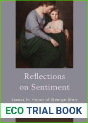 Reflections on Sentiment: Essays in Honor of George Starr