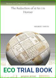 The Reduction of Ei to I in Homer (Analecta Gorgiana)