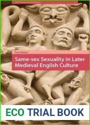 Same-sex Sexuality in Later Medieval English Culture (Crossing Boundaries: Turku Medieval and Early Modern Studies)