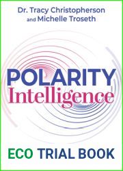 Polarity Intelligence: The Missing Logic in Leadership