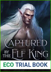Captured by the Elf King: Forbidden Monster Romance (Instalove Ice Monsters Book 1)