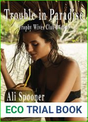 Trouble in Paradise: Trophy Wives Club book Four