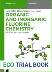 Organic and Inorganic Fluorine Chemistry: Methods and Applications (De Gruyter Textbook)