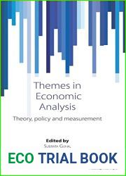 Themes in Economic Analysis: Theory, policy and measurement