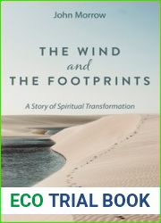The Wind and the Footprints: A Story of Spiritual Transformation