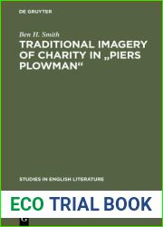 Traditional imagery of charity in and quot;Piers Plowman and quot; (Studies in English Literature, 21)