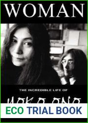 Woman: The Incredible Life of Yoko Ono